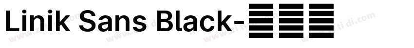 Linik Sans Black字体转换
